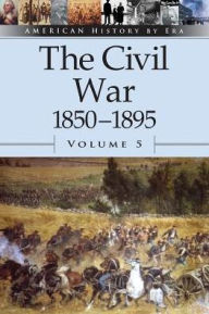 Title: The Civil War: 1850-1895 / Edition 1, Author: Auriana Ojeda
