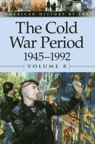 Title: The Cold War Period, 1945-1992, Volume 8, Author: Leora Maltz