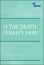 Is the Death Penalty Fair?