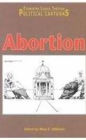 Abortion (Examining Issues Through Political Cartoons Series) / Edition 1