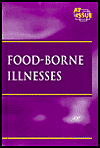 Title: Food-Borne Illnesses (At Issue Series), Author: Karen Balkin