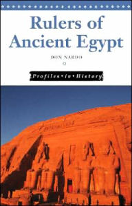 Title: Rulers of Ancient Egypt, Author: Don Nardo