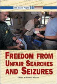 Title: Freedom from Unfair Searches and Seizures, Author: Robert Winters