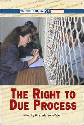 The Right to Due Process
