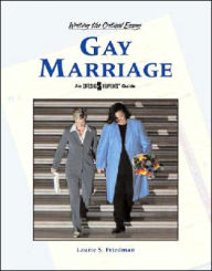 Title: Gay Marriage, Author: Lauri S. Friedman