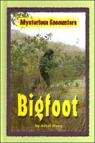 Title: Bigfoot, Author: Adam Woog