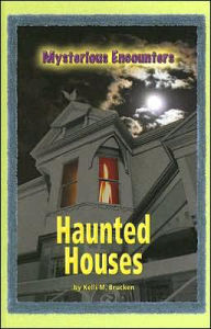 Title: Haunted Houses, Author: Kelli M. Brucken