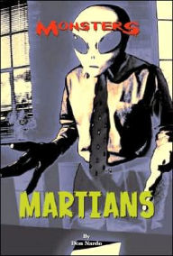 Title: Martians (KidHaven Monsters Series), Author: Don Nardo