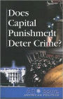 Does Capital Punishment Deter Crime?