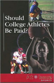 Title: Should College Athletes Be Paid?, Author: Geoff Griffin