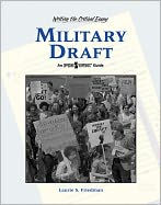 Title: Military Draft, Author: Lauri S. Friedman