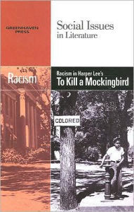 Title: Racism in Harper Lee's To Kill a Mockingbird, Author: Candice L. Mancini