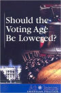 Should the Voting Age Be Lowered?