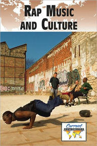 Title: Rap Music and Culture, Author: Kate Burns