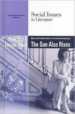 Male and Female Roles in Ernest Hemingway's The Sun Also Rises