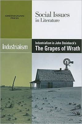 Industrialism John Steinbeck's The Grapes of Wrath