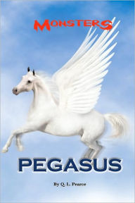 Title: Pegasus, Author: Q. L. Pearce