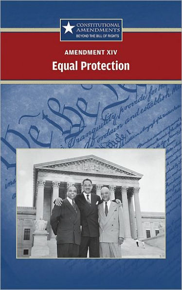 Amendment XIV: Equal Protection