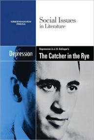 Title: Depression in J.D. Salinger's The Catcher in the Rye, Author: Dedria Bryfonski