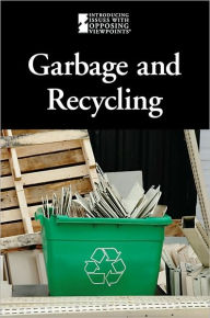 Title: Garbage and Recycling, Author: Lauri S. Friedman
