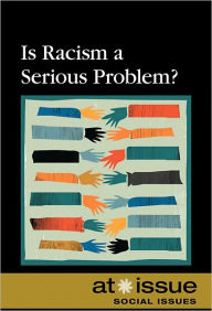 Title: Is Racism a Serious Problem?, Author: Aarti Stephens