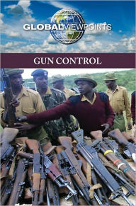 Title: Gun Control, Author: Christina Fisanick