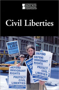 Title: Civil Liberties, Author: Lauri S. Friedman
