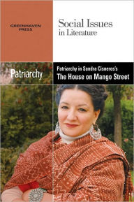 Title: Patriarchy in Sandra Cisneros' The House on Mango Street, Author: Claudia Durst Johnson