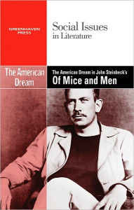 Title: The American Dream in John Steinbeck's Of Mice and Men, Author: Hayley Mitchell Haugen