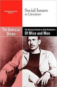 Title: The American Dream in John Steinbeck's Of Mice and Men, Author: Hayley Mitchell Haugen