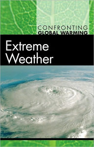 Title: Extreme Weather, Author: Tom Streissguth