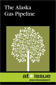 Title: The Alaska Gas Pipeline, Author: Stefan Kiesbye