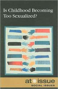 Title: Is Childhood Becoming Too Sexualized?, Author: Olivia Ferguson