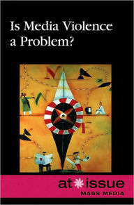 Title: Is Media Violence a Problem?, Author: Stefan Kiesbye