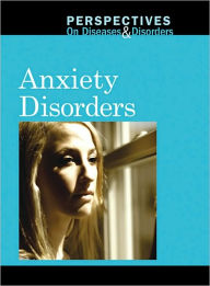 Title: Anxiety Disorders, Author: Sarah Hina