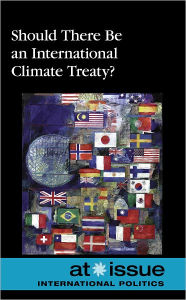 Title: Should There Be an International Climate Treaty?, Author: Susan C. Hunnicutt