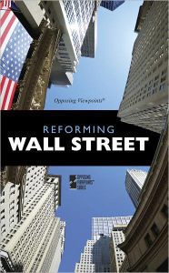 Title: Reforming Wall Street, Author: David M. Haugen