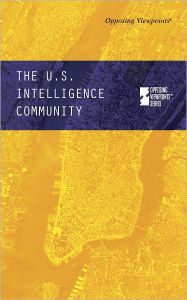 Title: The U.S. Intelligence Community, Author: Noah Berlatsky