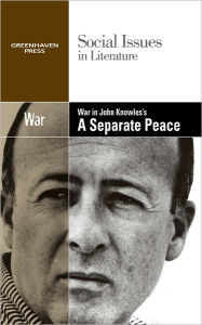 Title: War in John Knowles's A Separate Peace, Author: Dedria Bryfonski