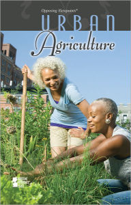 Title: Urban Agriculture, Author: Lynn Zott