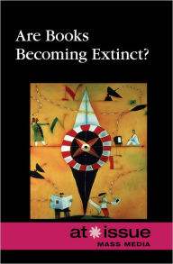 Title: Are Books Becoming Extinct?, Author: David M. Haugen