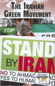 Title: The Iranian Green Movement, Author: Debra A. Miller
