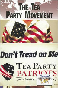 Title: The Tea Party Movement, Author: Debra A. Miller