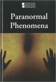 Title: Paranormal Phenomena, Author: Norah Piehl