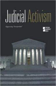 Title: Judicial Activism, Author: Noah Berlatsky
