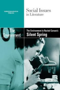 Title: The Environment in Rachel Carson's Silent Spring, Author: Gary Wiener