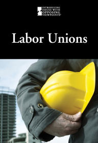 Title: Labor Unions, Author: Noel Merino