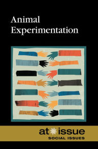 Title: Animal Experimentation, Author: Susan C. Hunnicutt