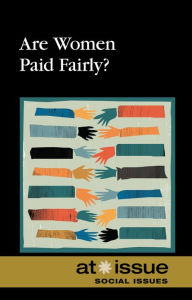 Title: Are Women Paid Fairly?, Author: Jennifer Dorman