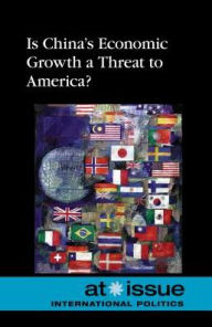 Title: Is China's Economic Growth a Threat to America?, Author: Ronald D. Lankford